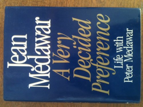 9780393028201: A Very Decided Preference: Life With Peter Medawar