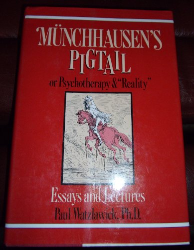 Beispielbild fr Munchhausen's Pigtail, or Psychotherapy & Reality Essays and Lectures zum Verkauf von BookHolders