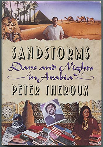 Stock image for Sandstorms : Days and Nights in Arabia for sale by Better World Books