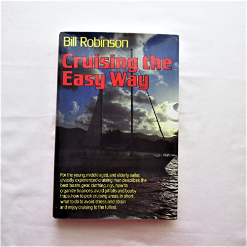 Beispielbild fr Cruising the Easy Way zum Verkauf von Better World Books: West