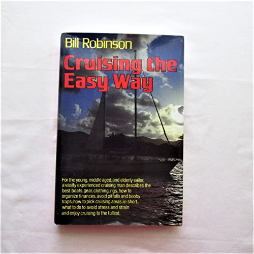 Stock image for Cruising the Easy Way for sale by Better World Books: West