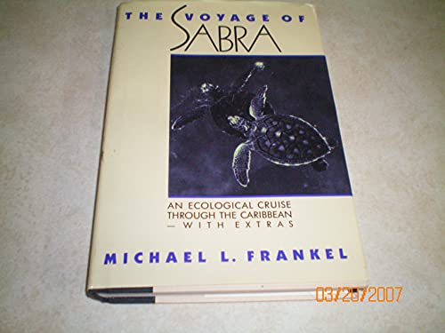 9780393028522: The Voyage of Sabra: Ecological Cruise Through the Caribbean - With Extras [Idioma Ingls]