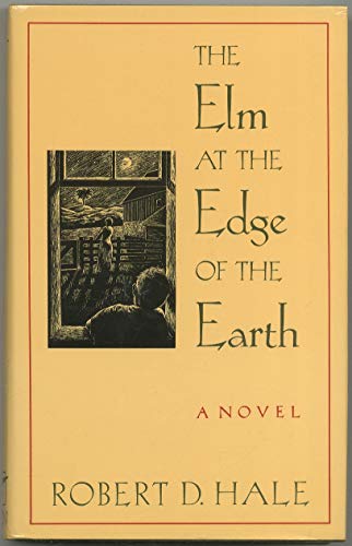Stock image for Elm at the Edge of the Earth for sale by Zoom Books Company