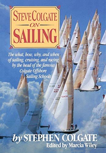 Imagen de archivo de Steve Colgate on Sailing a la venta por Once Upon A Time Books