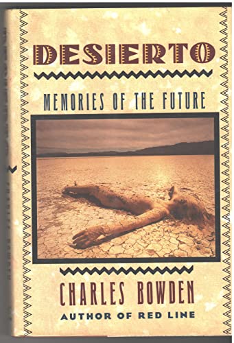 Beispielbild fr Desierto : Memories of the Future zum Verkauf von Better World Books