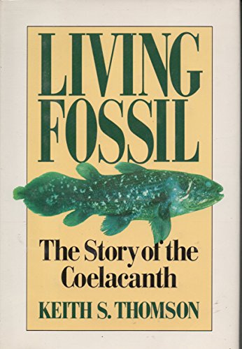 Beispielbild fr Living Fossil: The Story of the Coelacanth zum Verkauf von Gulf Coast Books