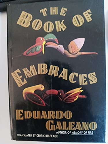 Stock image for The Book of Embraces for sale by St Vincent de Paul of Lane County