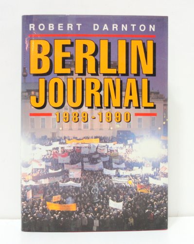 9780393029703: Berlin Journal, 1989-1990