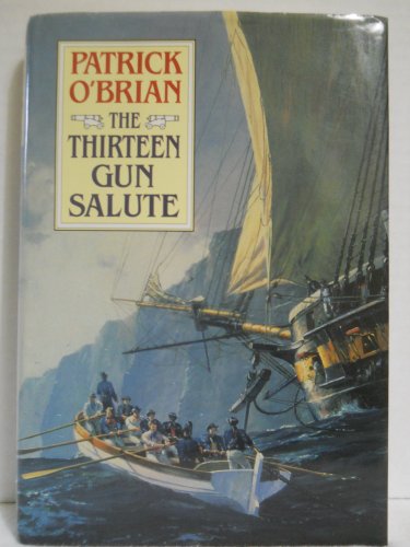 Stock image for The Thirteen-Gun Salute for sale by Better World Books