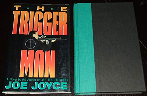 Stock image for Trigger Man: A Novel for sale by P.C. Schmidt, Bookseller