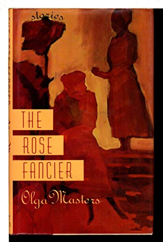 Imagen de archivo de The Rose Fancier: Stories a la venta por Wonder Book