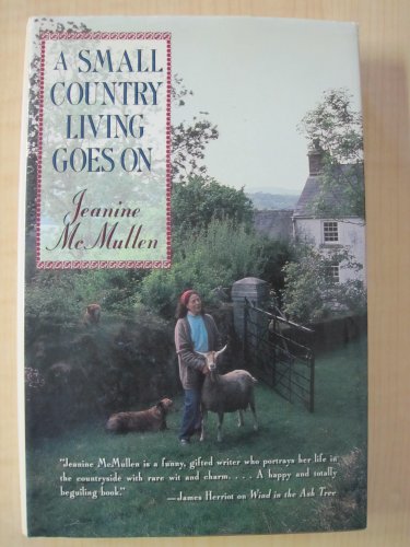 9780393030396: A Small Country Living Goes on