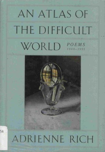 Beispielbild fr An Atlas of the Difficult World: Poems 1988-1991 zum Verkauf von HPB Inc.