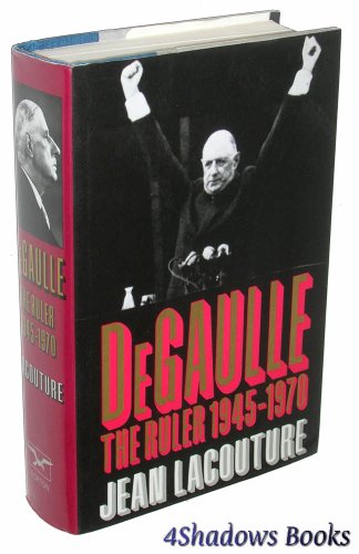 Stock image for De Gaulle: The Ruler 1945-1970 for sale by HPB-Ruby