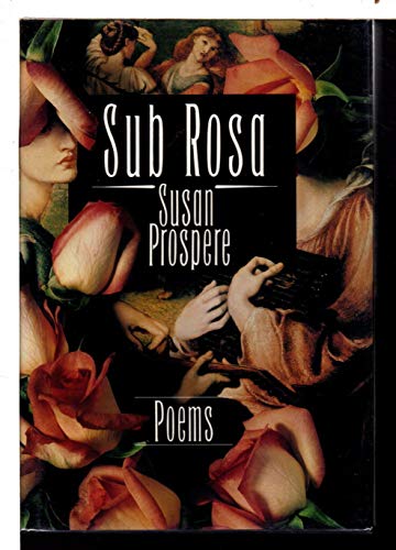 9780393030952: Sub Rosa: Poems