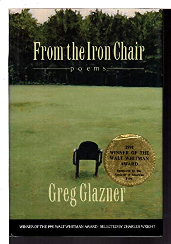 Stock image for From the Iron Chair: Poems. for sale by Black Cat Hill Books