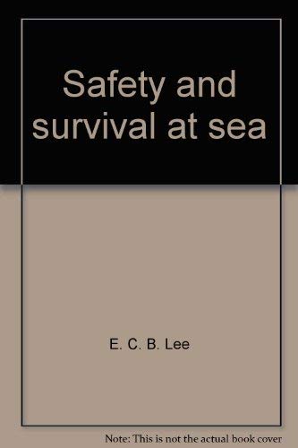 Stock image for Safety and Survival at Sea for sale by ABC Books