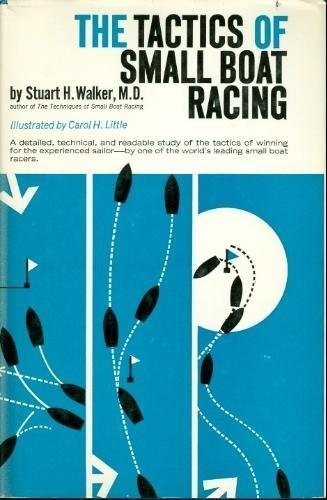 Stock image for Tactics of Small Boat Racing for sale by ThriftBooks-Atlanta