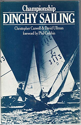 Stock image for Championship Dinghy Sailing for sale by Better World Books