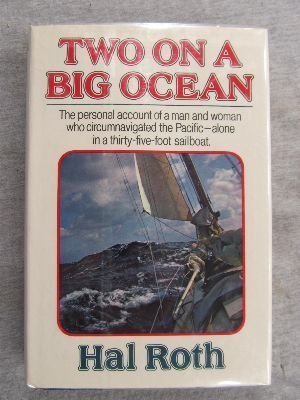 9780393032161: Two on a Big Ocean: The Story of the First Circumnavigation of the Pacific Basin in a Small Sailing Ship