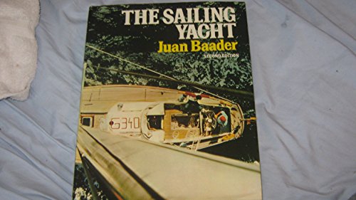 Beispielbild fr The Sailing Yacht zum Verkauf von Better World Books