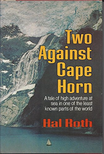 Beispielbild fr Two Against Cape Horn zum Verkauf von Wonder Book