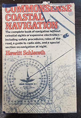 Beispielbild fr Commonsense Coastal Navigation zum Verkauf von Better World Books