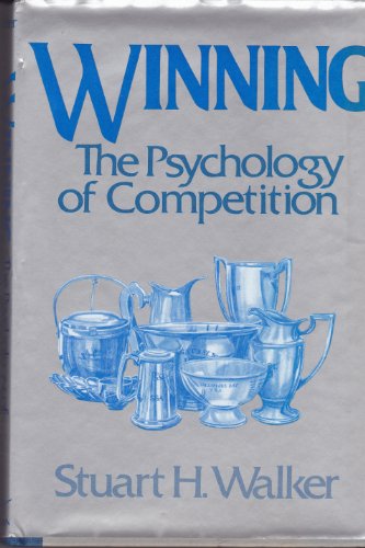 Beispielbild fr Winning : The Psychology of Competition zum Verkauf von Better World Books