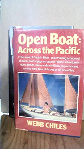 9780393032680: The Open Boat : Across the Pacific.