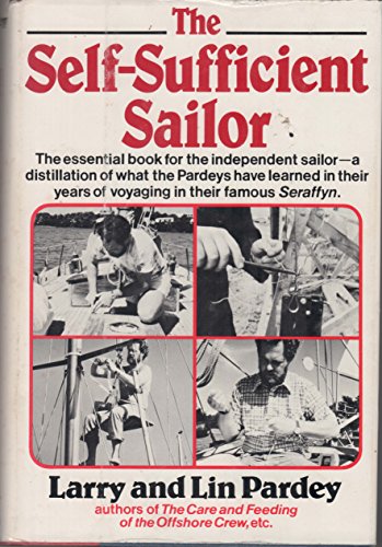 Beispielbild fr The Self-Sufficient Sailor zum Verkauf von Robinson Street Books, IOBA