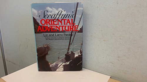 Beispielbild fr Seraffyn's Oriental Adventure zum Verkauf von Better World Books