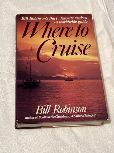 Stock image for Where to Cruise for sale by Discover Books