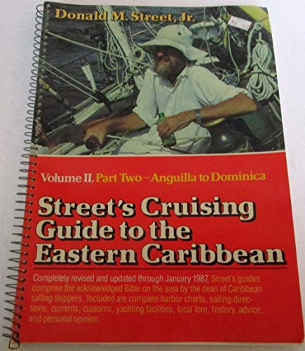 9780393033069: Street's Cruising Guide to the Eastern Caribbean, Part 2: Anguilla to Domenica