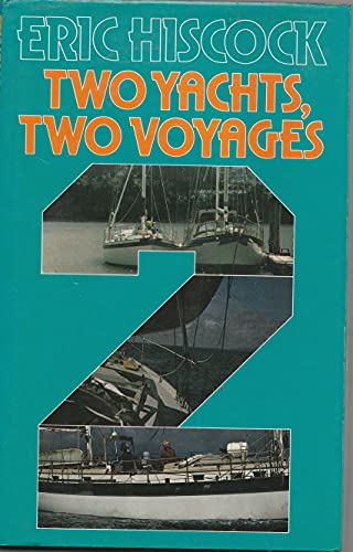 Imagen de archivo de Two Yachts, Two Voyages a la venta por HPB Inc.