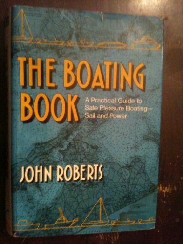 9780393033427: Boating Book: Practical Guide to Safe Pleasure Boating : Power and Sail