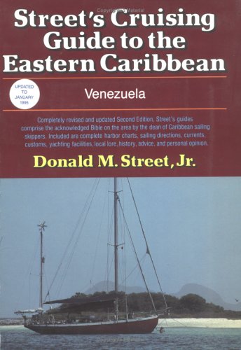 Stock image for Cruising Guide to the Eastern Caribbean: Venezuela Street, Donald M. for sale by online-buch-de