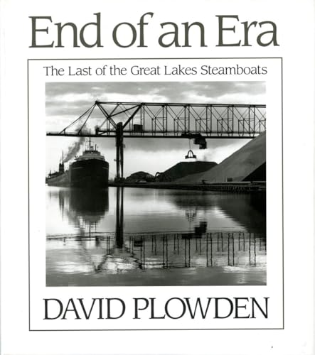 9780393033489: The End of an Era: The Last of the Great Lake Steamboats