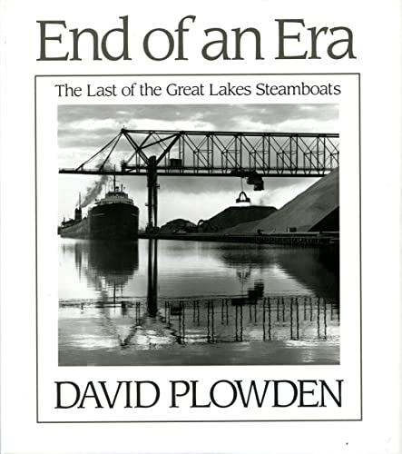 Stock image for End of an Era: The Last of the Great Lakes Steamboats for sale by Magers and Quinn Booksellers