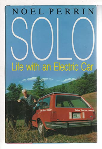 Stock image for Solo: Life With an Electric Car for sale by Wonder Book