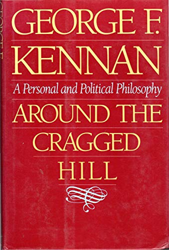 Imagen de archivo de Around the Cragged Hill: A Personal and Political Philosophy a la venta por SecondSale