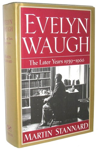 Imagen de archivo de Evelyn Waugh: The Later Years 1939-1966 a la venta por HPB Inc.