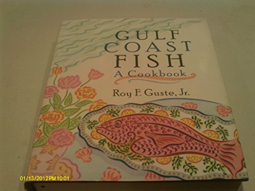9780393034257: Gulf Coast Fish: A Cookbook