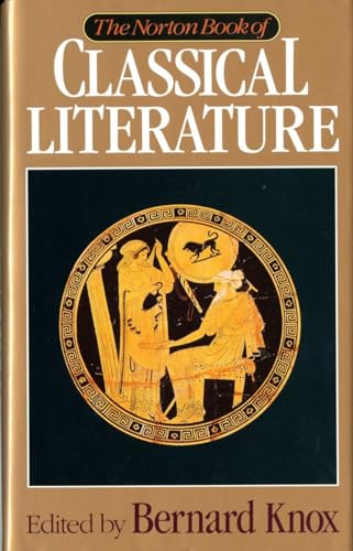 9780393034264: The Norton Book of Classical Literature