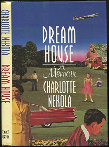 Stock image for Dream House, A Memoir for sale by Ann Wendell, Bookseller