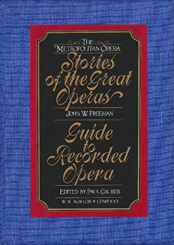 Beispielbild fr Guide to recorded Opera. The Metropolitan Opera. The Metropolitan Opera Guild. zum Verkauf von Antiquariat Olaf Drescher