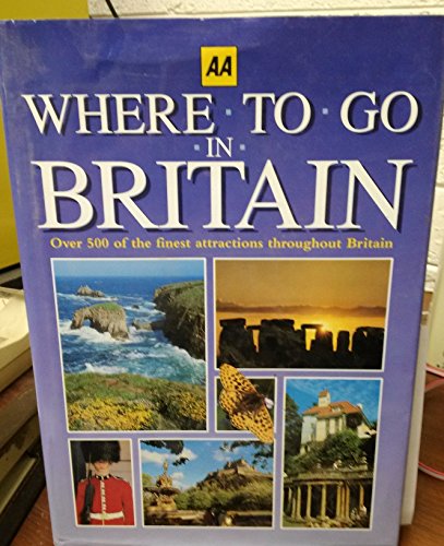 Beispielbild fr Where to Go in Britain zum Verkauf von More Than Words