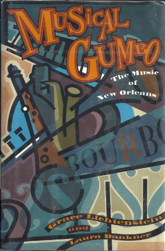 Stock image for Musical Gumbo: The Music of New Orleans for sale by Wonder Book