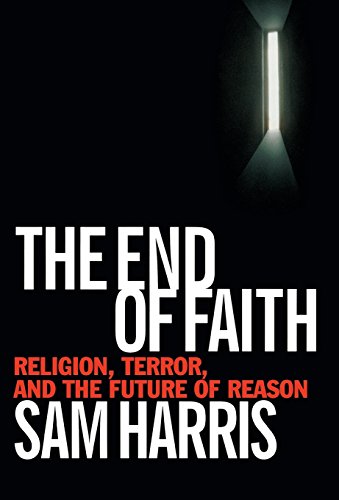 9780393035155: End of Faith: Religion, Terror, and the Future of Reason
