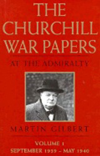9780393035223: The Churchill War Papers: At the Admiralty : September 1939-May 1940