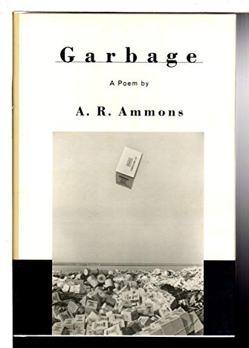 Garbage: A Poem (9780393035421) by Ammons, A. R.